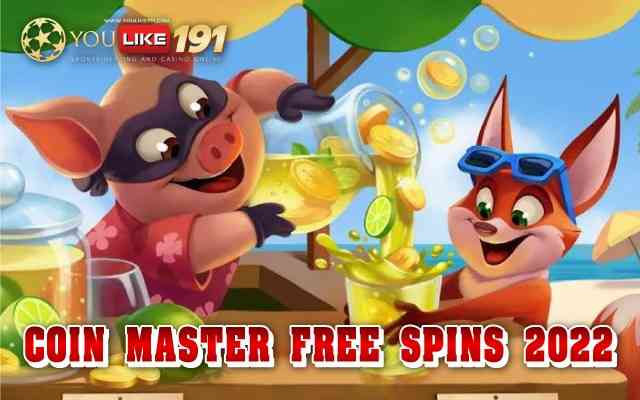 coinmasterfree spins 2022 สล็อตโรม่าเกมที่ชื่อเสียงโด่งดัง